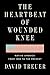 The Heartbeat of Wounded Kn...