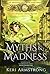Myths & Madness: The Awakening Series - Prior Generations (The Awakening Prior Generations Book 1)