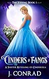 Cinders and Fangs: A Shifter Retelling of Cinderella