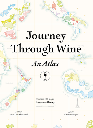 Journey Through Wine: An Atlas (Hardcover)