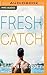 Fresh Catch (Talbott’s Cove, #1)