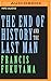 End of History and the Last Man, The by Francis Fukuyama