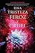 Una tristeza feroz y cruel (Kingdom on Fire, #3)