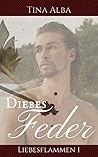 Diebesfeder: Liebesflammen I (German Edition)