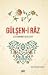 Gülseni Raz by Mahmud Shabistari
