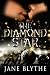 The Diamond Star by Jane Blythe