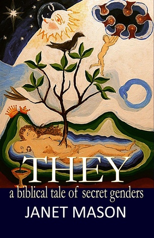 They: A Biblical Tale of Secret Genders