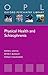 Physical Health and Schizop...