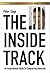 The Inside Track by Peter Sage