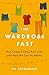 The Wardrobe Fast: How Chea...