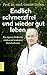 Endlich schmerzfrei und wieder gut leben by Gustav Dobos
