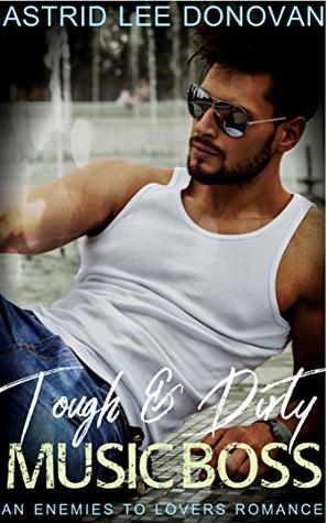 Tough & Dirty Music Boss (Kindle Edition)