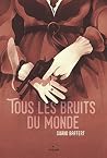 Tous les bruits du monde Tous les bruits du monde