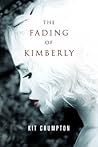 The Fading of Kimberly