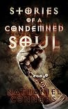 Stories of a Condemned Soul (Volume 1)