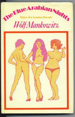 The Blue Arabian Nights: Tales of a London Decade (Hardcover)