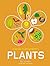 Plants (Science in Infographics)