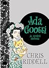Ada Gootti ja synkeä sinfonia by Chris Riddell