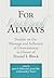 For Our Good Always: Studies on the Message and Influence of Deuteronomy in Honor of Daniel I. Block