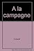 À la campagne