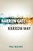 Narrow Gate Narrow Way by Paul Washer