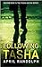 Following Tasha