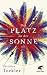 Der Platz an der Sonne: Roman (German Edition)
