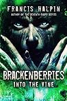 Brackenberries: Into the Vine