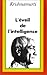 L'Eveil De L'Intelligence by J. Krishnamurti L'Eveil De L'Intelligence by J. Krishnamurti