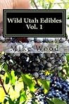 Wild Utah Edibles...
