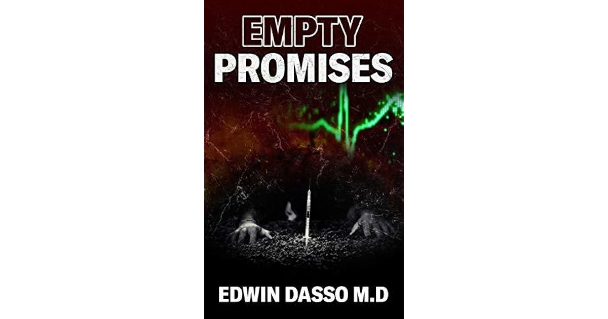 Empty Promises by Edwin Dasso