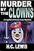 Murder by the Clowns (Capit...