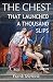 The Chest That Launched a Thousand Slips and Other Stories by Frank Meronk