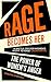 Rage Becomes Her: The Power of Women's Anger