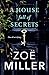 A House Full of Secrets