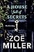 A House Full of Secrets