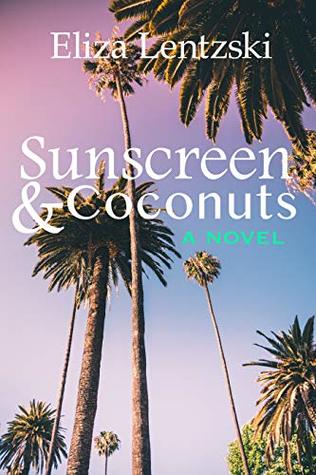 Sunscreen & Coconuts (Kindle Edition)
