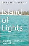 Island of Lights: First Impressions of Lampedusa
