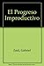 El progreso improductivo