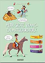 Mijn grote vraag en antwoordboek: Paarden (Spiral-bound)