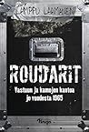Roudarit by Lamppu Laamanen