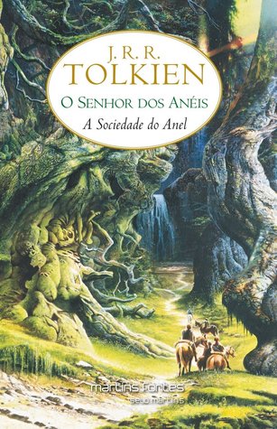 A Sociedade do Anel (O Senhor dos Anéis, #1)