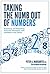 Taking the Numb Out of Numbers: Explaining and Presenting Financial Information with Confidence and Clarity