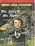 Dr Jekyll and Mr Hyde