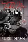 Take Me in the Night
