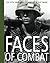 Faces of Combat by MG Ira A. Hunt Jr.