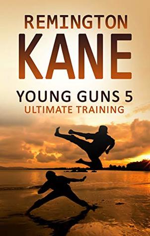 Ultimate Training (Young Guns #5)