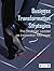 Business Transformation Strategies: The Strategic Leader as Innovation Manager (Response Books)