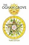 The Ogham Grove: ...