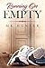 Running on Empty